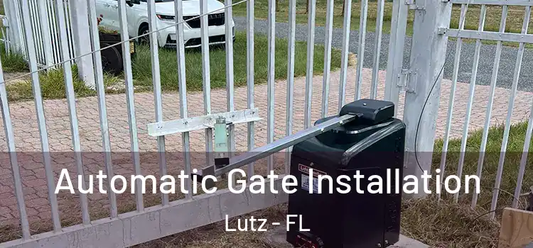  Automatic Gate Installation Lutz - FL