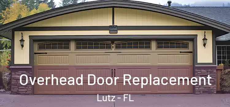  Overhead Door Replacement Lutz - FL