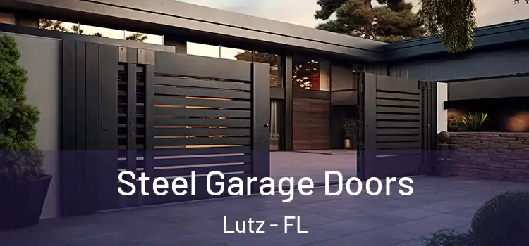  Steel Garage Doors Lutz - FL