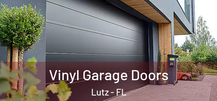  Vinyl Garage Doors Lutz - FL